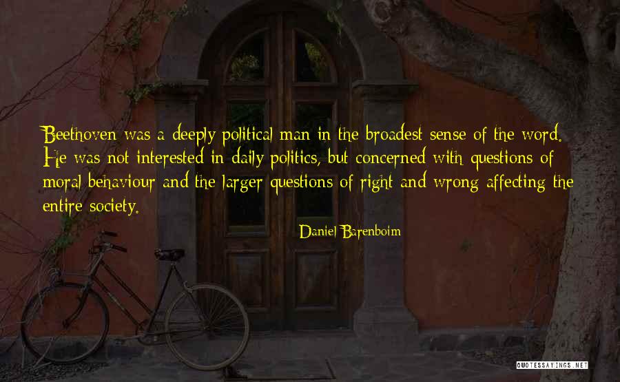 Not Interested In Politics Quotes By Daniel Barenboim