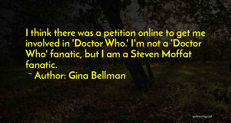 Not Involved Quotes By Gina Bellman