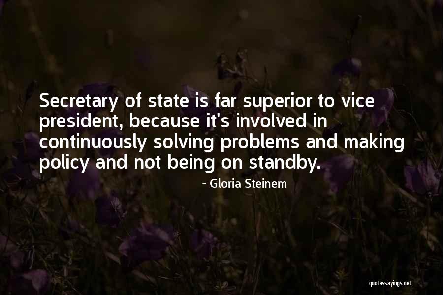 Not Involved Quotes By Gloria Steinem