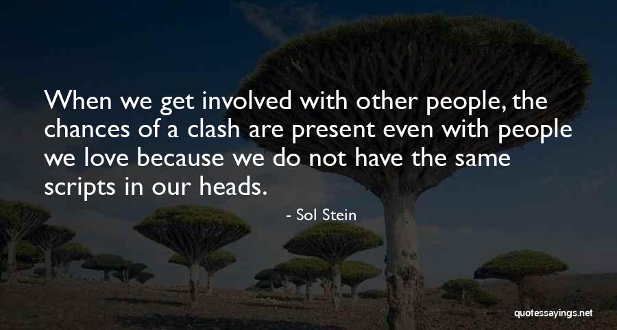 Not Involved Quotes By Sol Stein