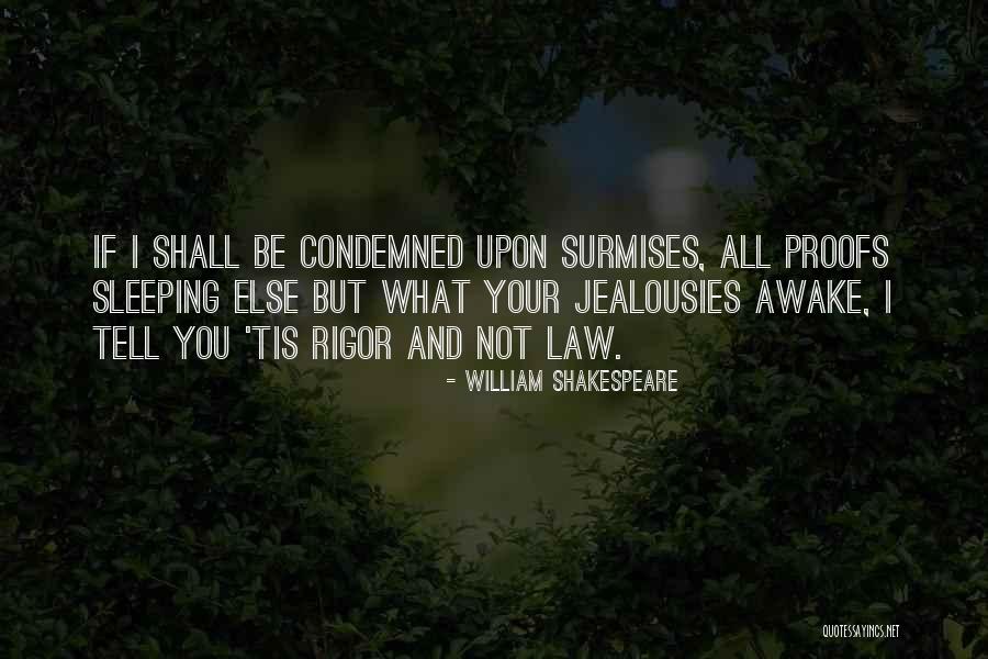 Not Jealous Quotes By William Shakespeare Not Jealous Quotes By William Shakespeare