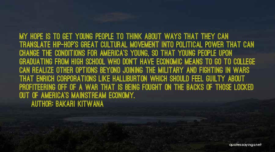 Not Joining The Military Quotes By Bakari Kitwana