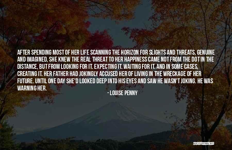 Not Joking Quotes By Louise Penny Not Joking Quotes By Louise Penny