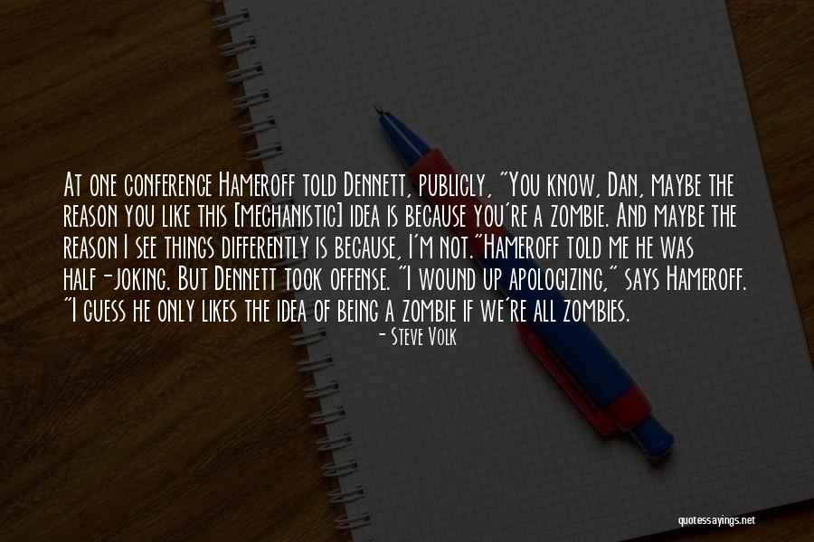 Not Joking Quotes By Steve Volk Not Joking Quotes By Steve Volk