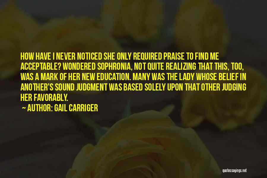 Not Judging Me Quotes By Gail Carriger