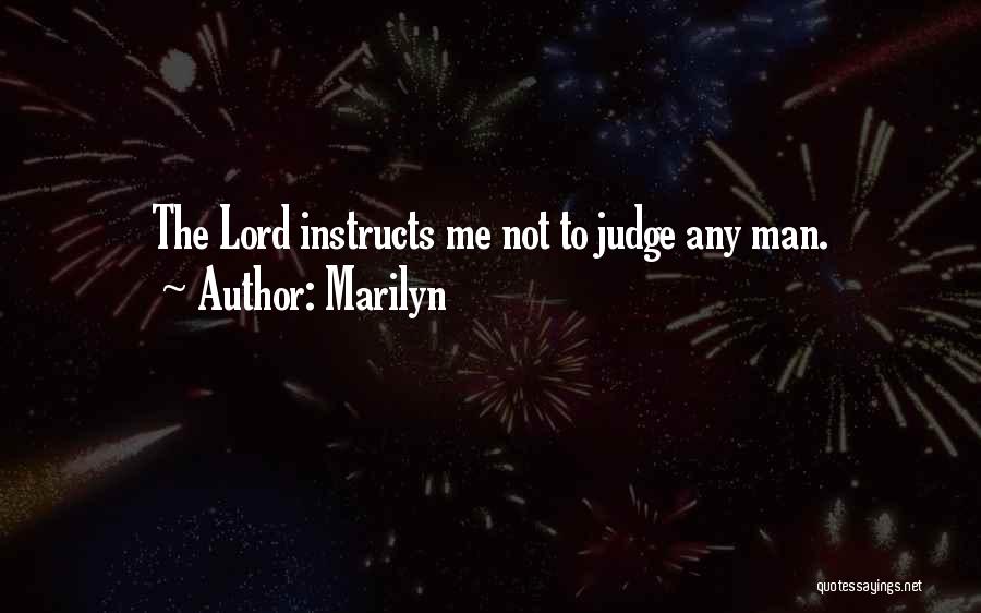 Not Judging Me Quotes By Marilyn