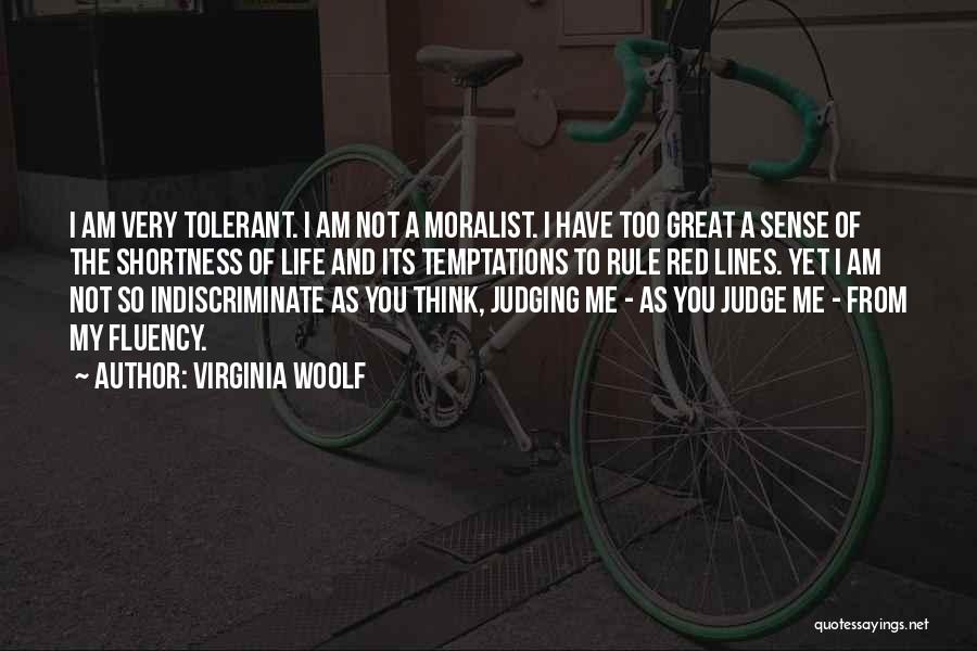 Not Judging Me Quotes By Virginia Woolf