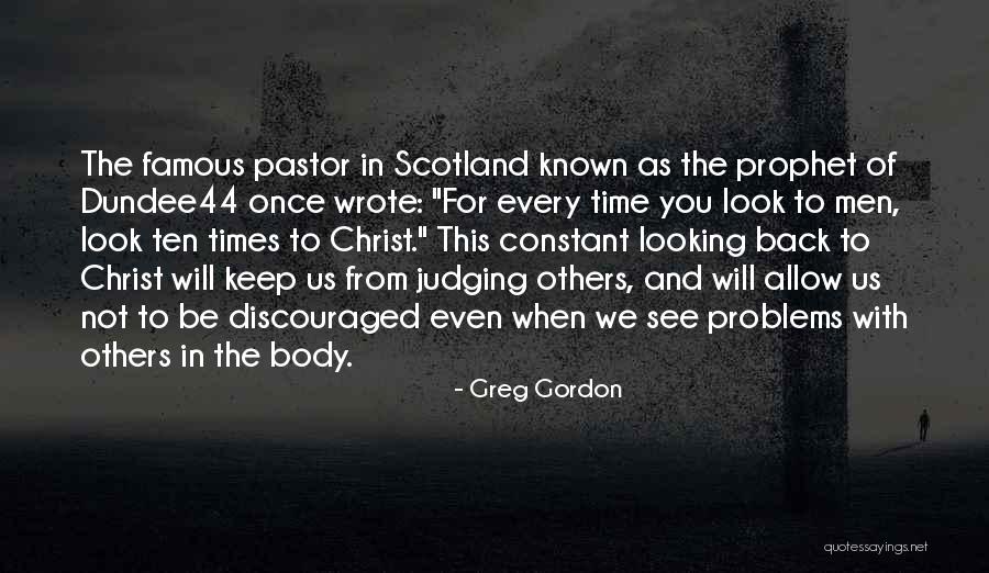 Not Judging Others Quotes By Greg Gordon Not Judging Others Quotes By Greg Gordon