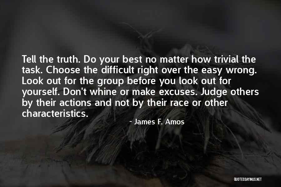 Not Judging Others Quotes By James F. Amos