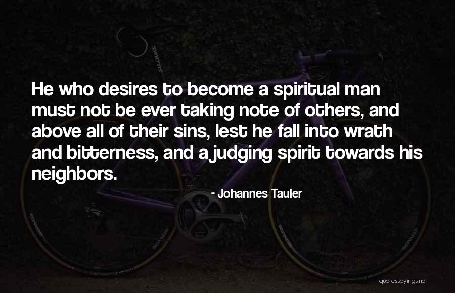 Not Judging Others Quotes By Johannes Tauler