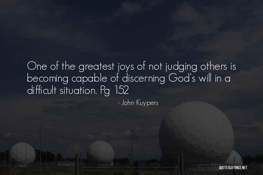 Not Judging Others Quotes By John Kuypers