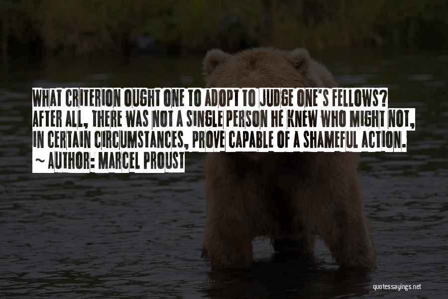 Not Judging Others Quotes By Marcel Proust