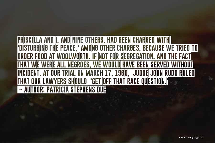 Not Judging Others Quotes By Patricia Stephens Due