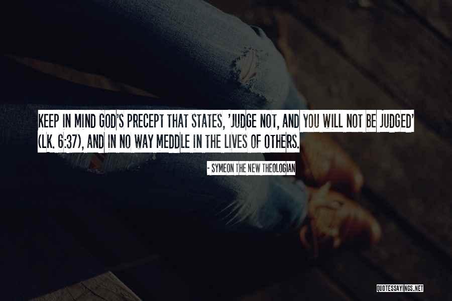 Not Judging Others Quotes By Symeon The New Theologian Not Judging Others Quotes By Symeon The New Theologian