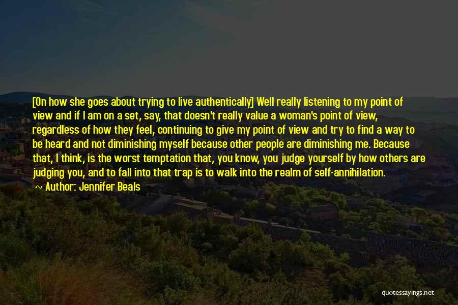 Not Judging Yourself Quotes By Jennifer Beals