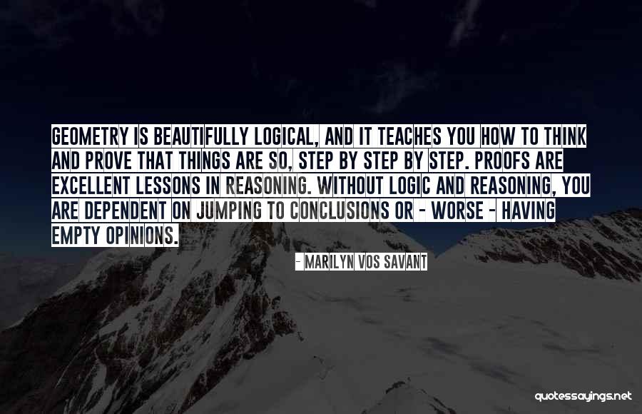 Not Jumping To Conclusions Quotes By Marilyn Vos Savant