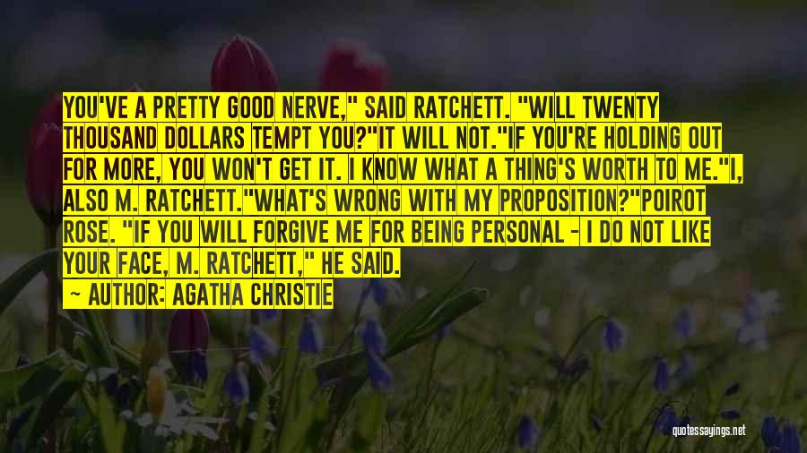 Not Just Being A Pretty Face Quotes By Agatha Christie