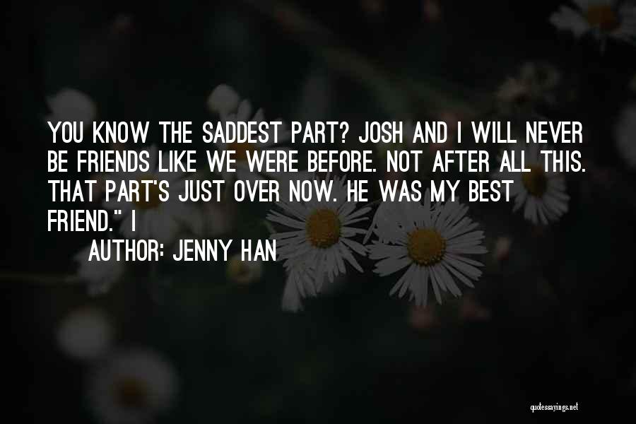 Not Just Friends Quotes By Jenny Han