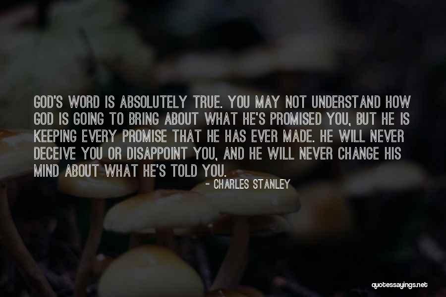 Not Keeping A Promise Quotes By Charles Stanley Not Keeping A Promise Quotes By Charles Stanley