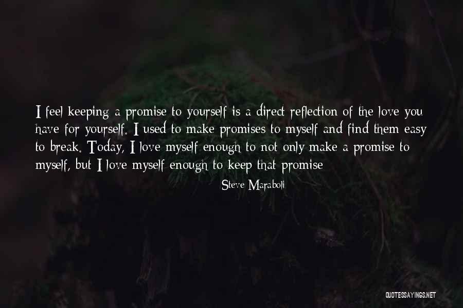 Not Keeping A Promise Quotes By Steve Maraboli Not Keeping A Promise Quotes By Steve Maraboli