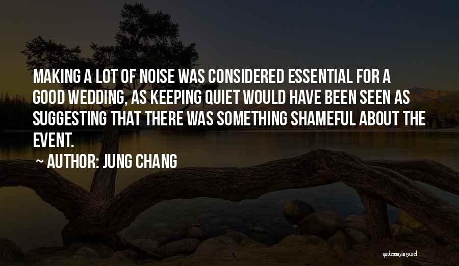 Not Keeping Quiet Quotes By Jung Chang