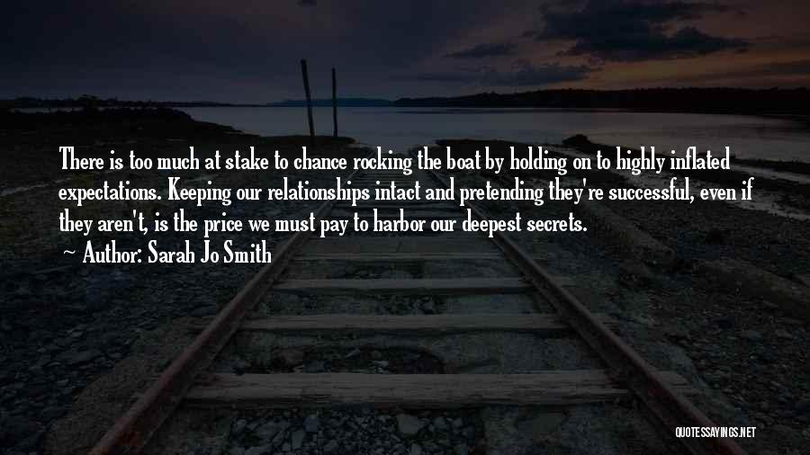 Not Keeping Secrets In Relationships Quotes By Sarah Jo Smith
