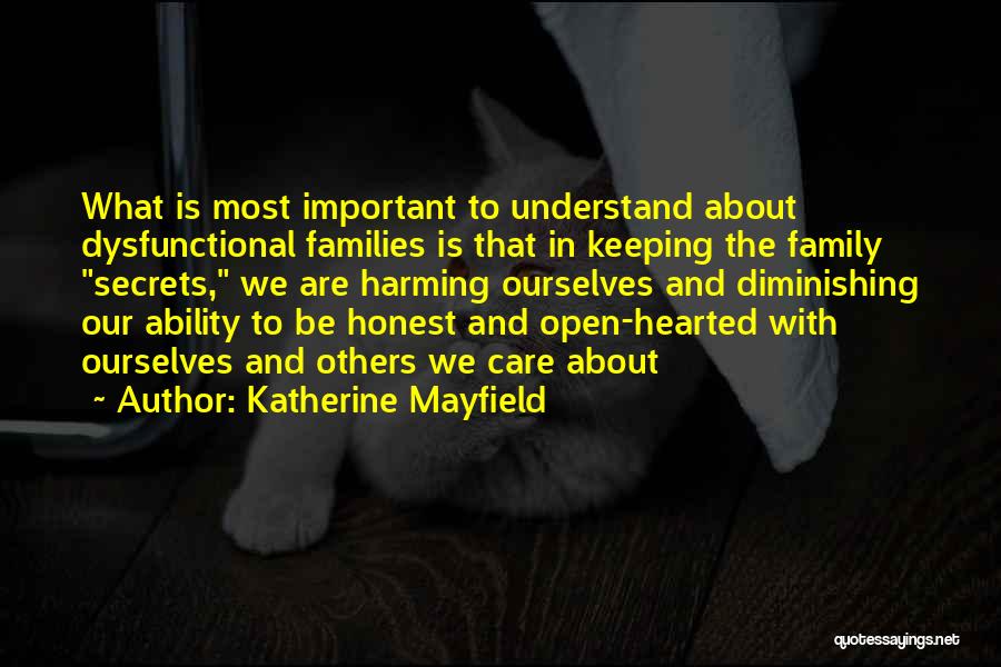 Not Keeping Secrets Quotes By Katherine Mayfield