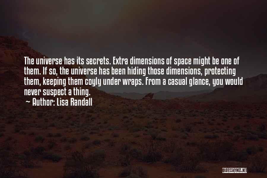 Not Keeping Secrets Quotes By Lisa Randall