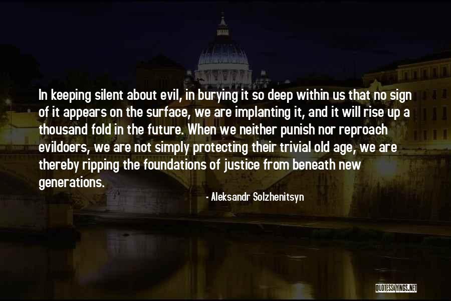 Not Keeping Silent Quotes By Aleksandr Solzhenitsyn