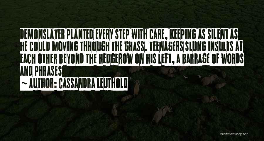 Not Keeping Silent Quotes By Cassandra Leuthold