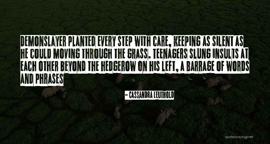 Not Keeping Silent Quotes By Cassandra Leuthold