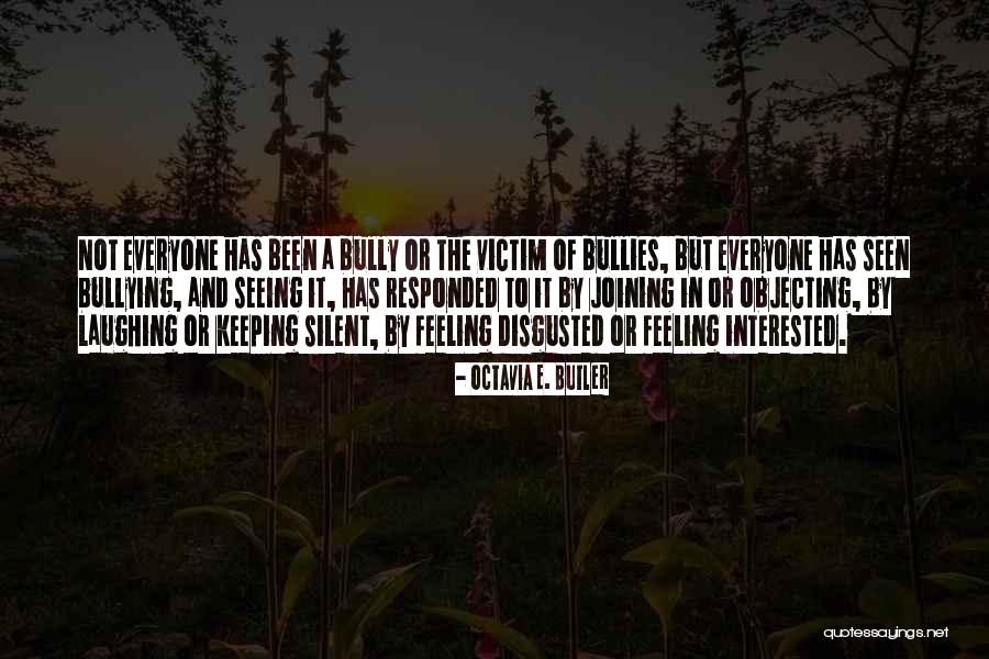 Not Keeping Silent Quotes By Octavia E. Butler