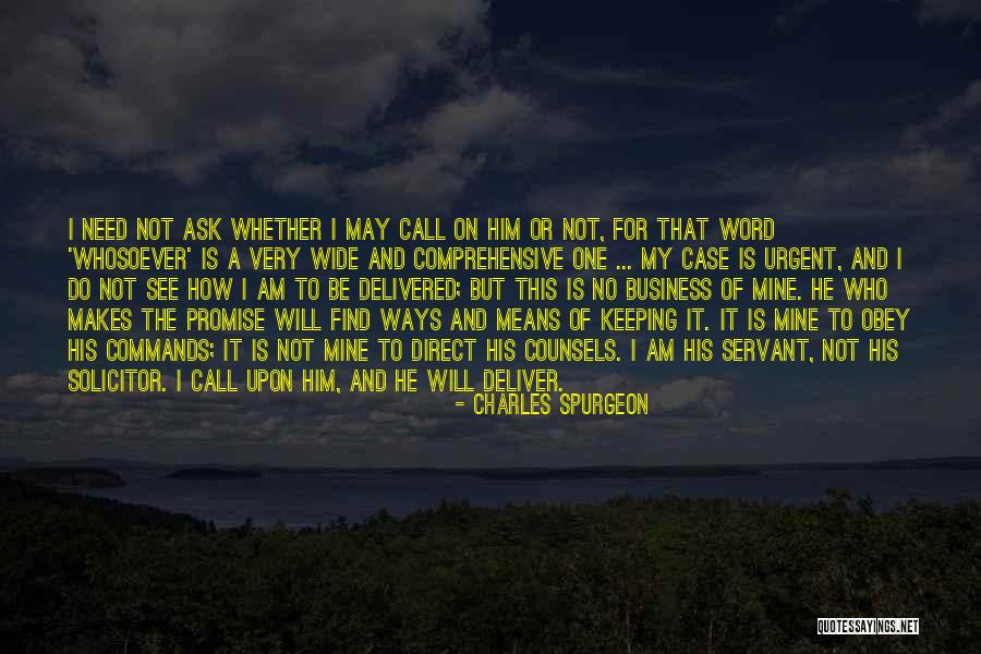 Not Keeping Your Word Quotes By Charles Spurgeon