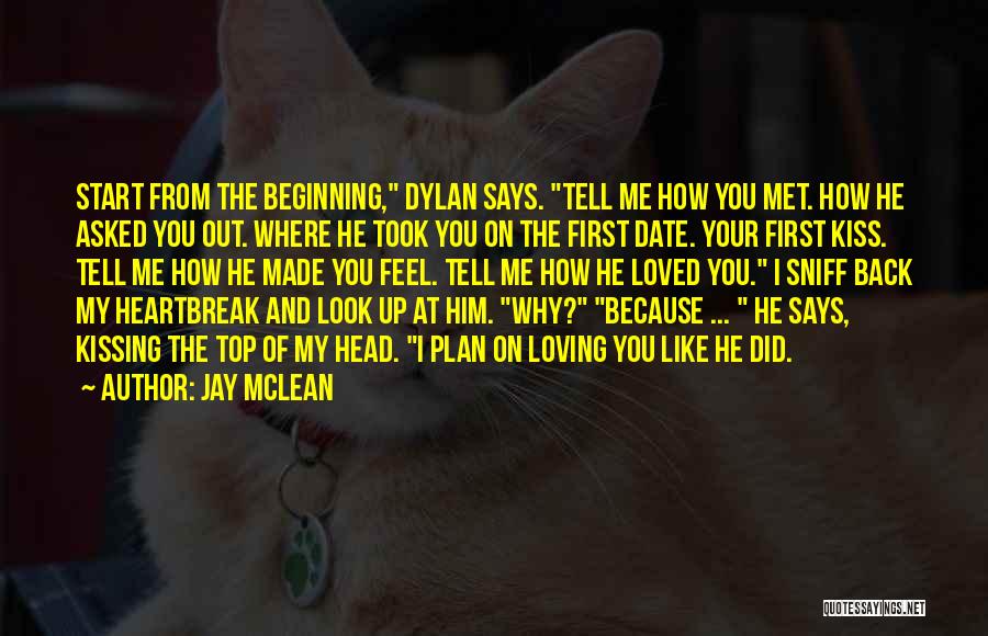 Not Kissing On The First Date Quotes By Jay McLean