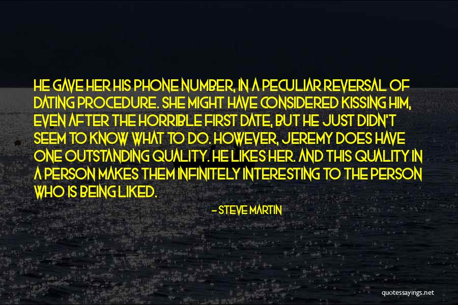 Not Kissing On The First Date Quotes By Steve Martin