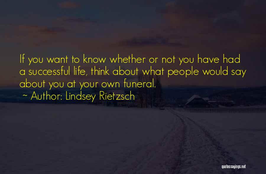 Not Know What To Say Quotes By Lindsey Rietzsch