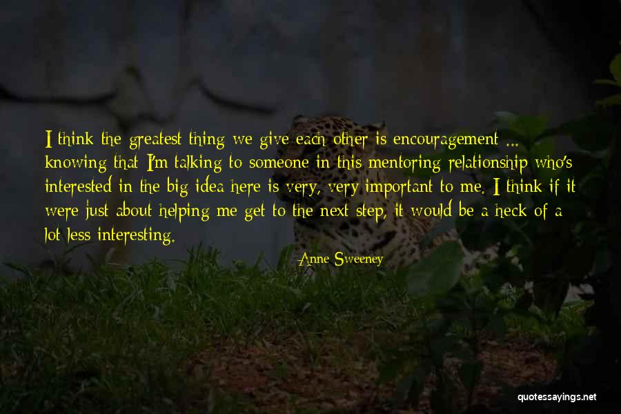 Not Knowing About A Relationship Quotes By Anne Sweeney Not Knowing About A Relationship Quotes By Anne Sweeney