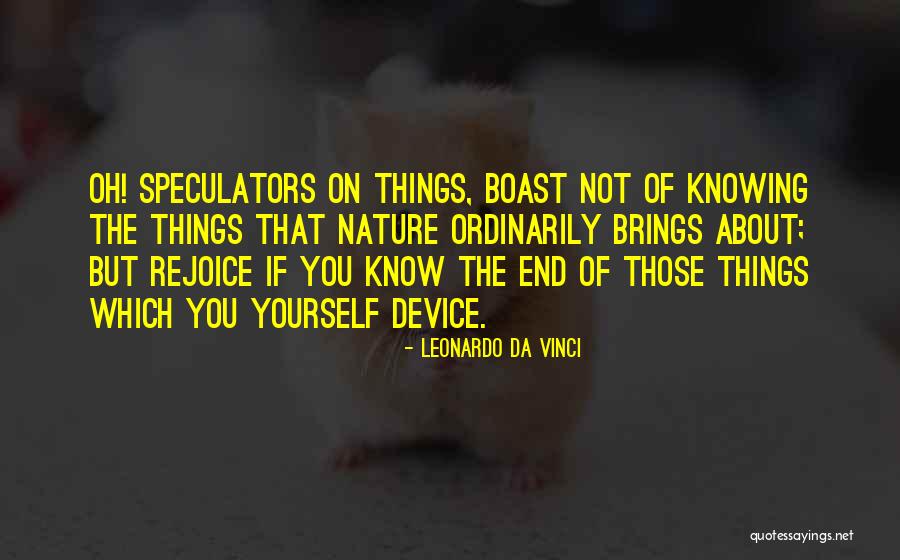 Not Knowing About Yourself Quotes By Leonardo Da Vinci