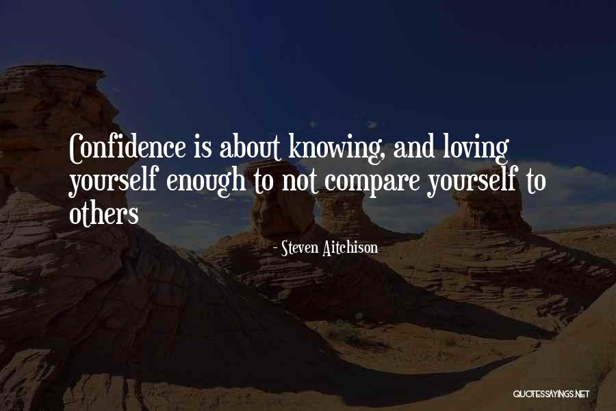 Not Knowing About Yourself Quotes By Steven Aitchison