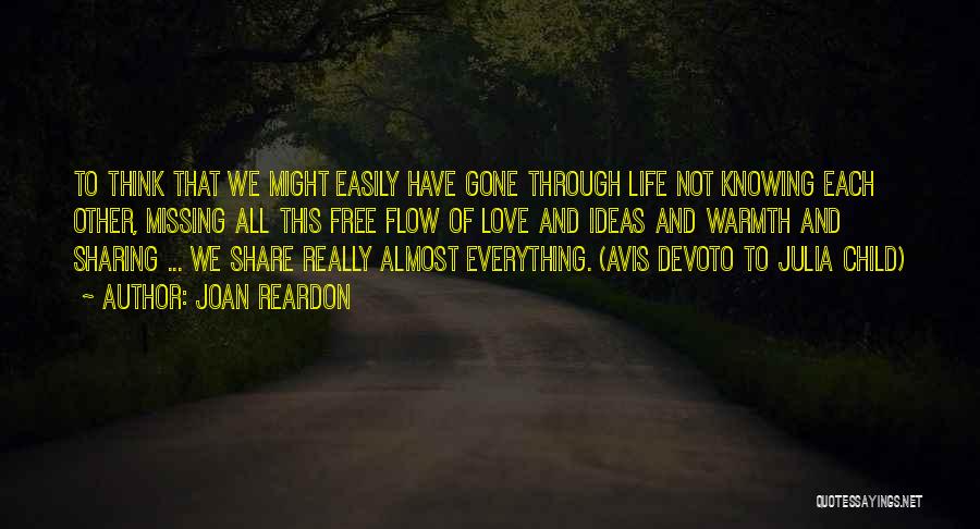 Not Knowing Everything Quotes By Joan Reardon