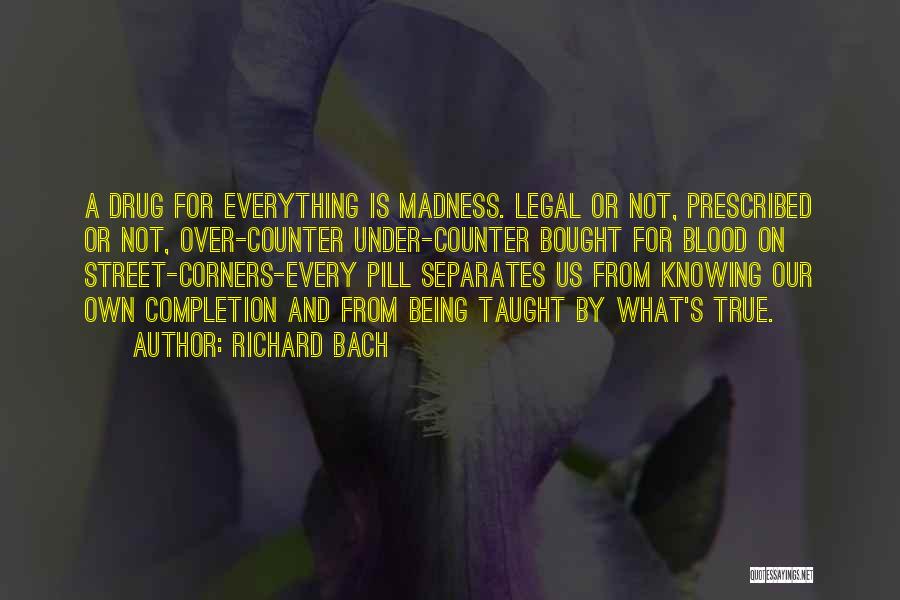 Not Knowing Everything Quotes By Richard Bach