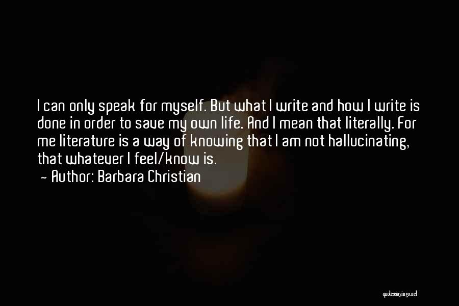 Not Knowing How I Feel Quotes By Barbara Christian