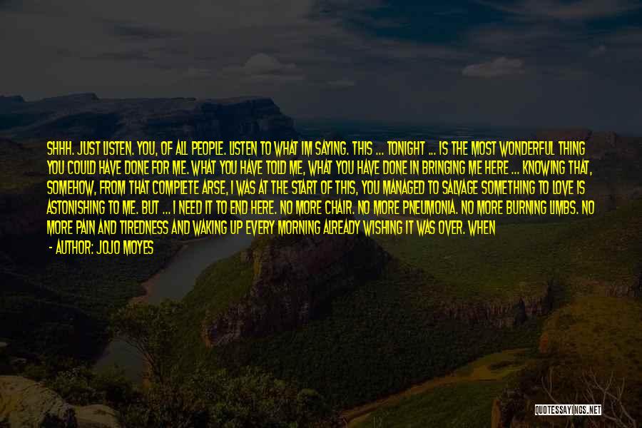 Not Knowing How To Say How You Feel Quotes By Jojo Moyes