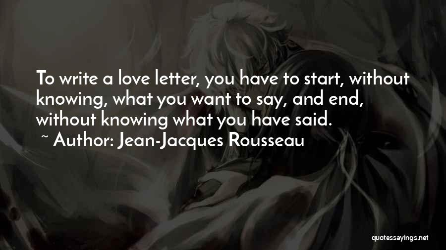 Not Knowing How To Say I Love You Quotes By Jean-Jacques Rousseau
