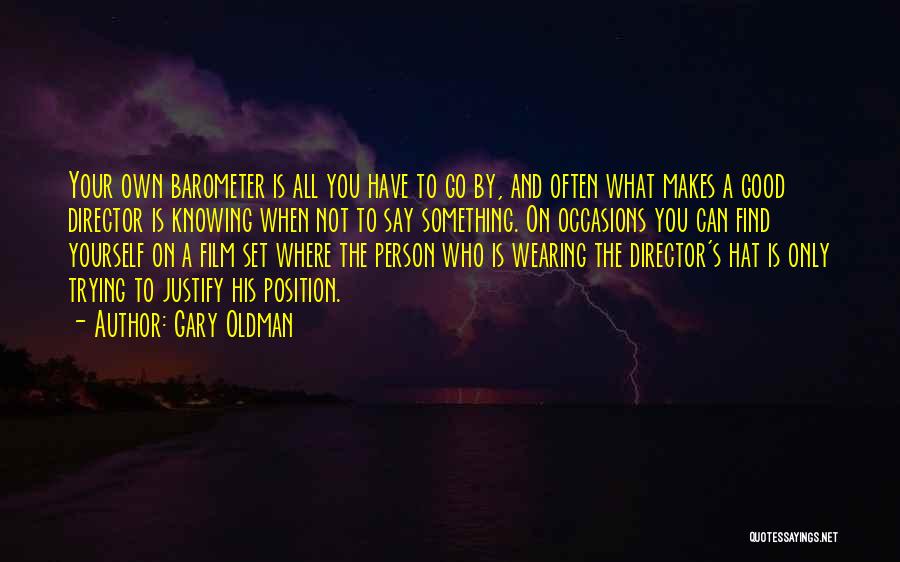 Not Knowing How To Say Something Quotes By Gary Oldman