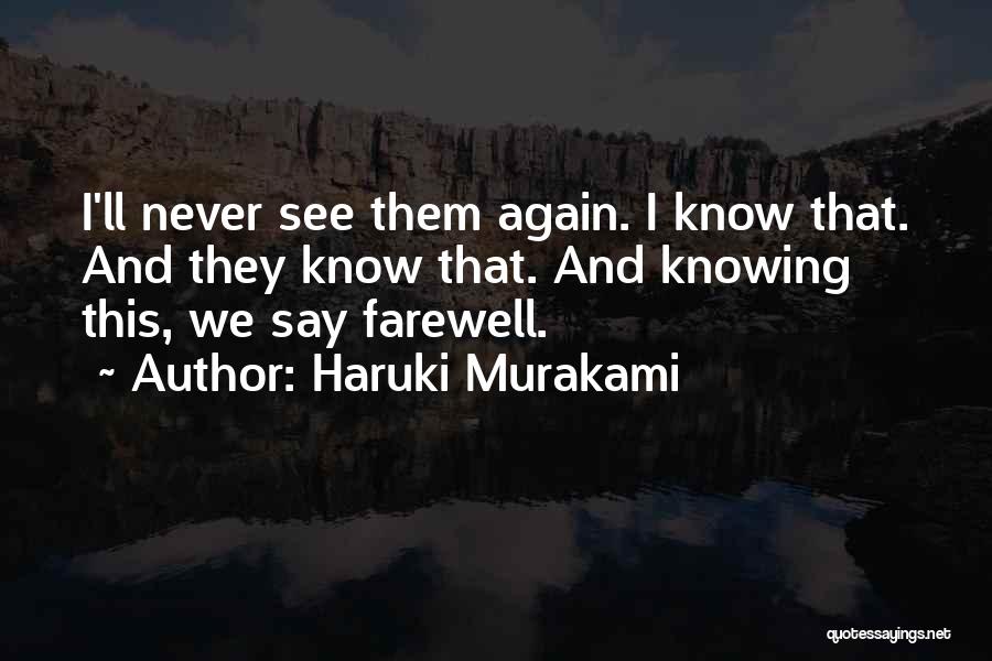 Not Knowing How To Say Something Quotes By Haruki Murakami