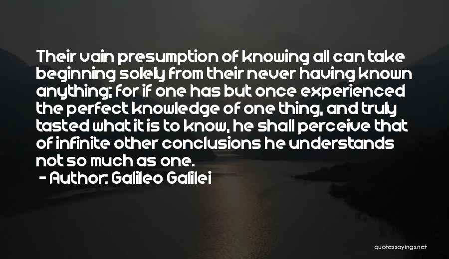 Not Knowing If He's The One Quotes By Galileo Galilei