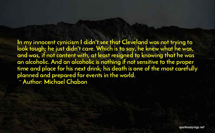 Not Knowing If He's The One Quotes By Michael Chabon