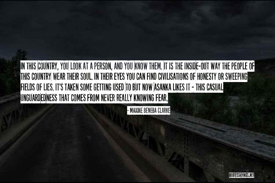 Not Knowing If Someone Likes You Quotes By Maxine Beneba Clarke Not Knowing If Someone Likes You Quotes By Maxine Beneba Clarke
