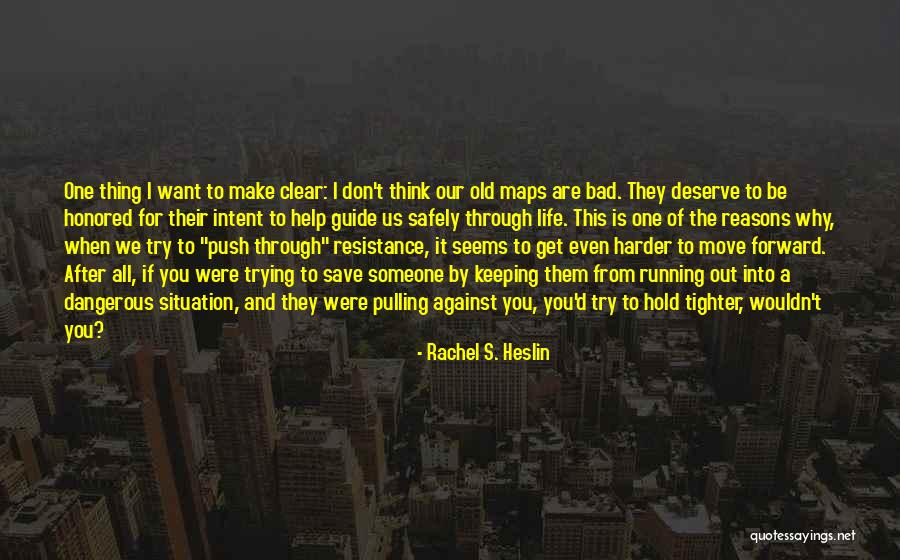 Not Knowing If Someone Likes You Quotes By Rachel S. Heslin Not Knowing If Someone Likes You Quotes By Rachel S. Heslin